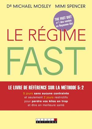 Cover of the book Le Régime Fast by Dr. Gérard Leleu