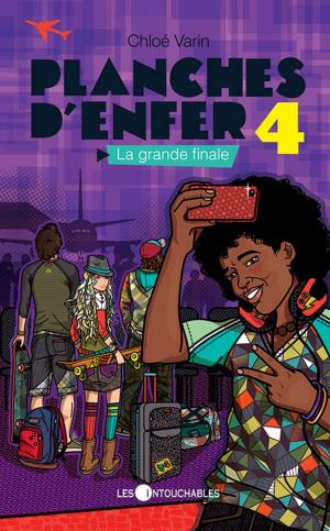Cover of the book Planches d'enfer 4 : La grande finale by Valérie Auclair