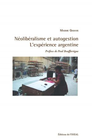 Cover of the book Néolibéralisme et autogestion by Guy Martinière