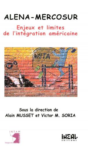 Cover of the book Alena-Mercosur : enjeux et limites de l'intégration américaine by Collectif