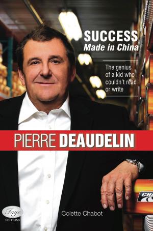 Cover of Pierre Deaudelin : Success made in China