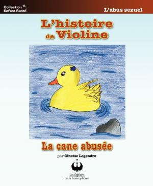 Book cover of L'histoire de Violine la cane abusée