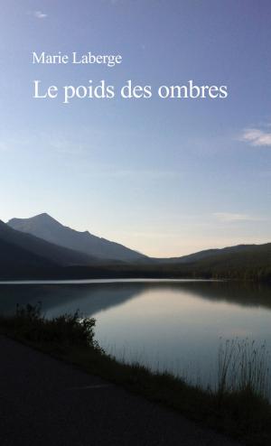 Book cover of Le poids des ombres