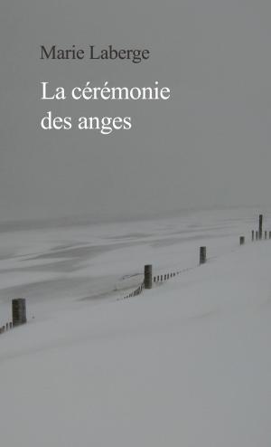 Book cover of La cérémonie des anges