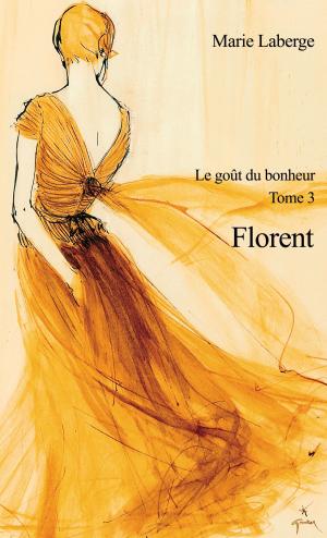 Cover of the book Florent by Linda Carroll-Bradd