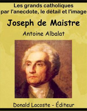 Cover of the book Joseph de Maistre by Amy Brooks