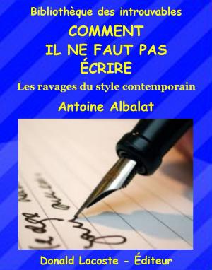 Cover of the book Comment il ne faut pas écrire by Earl Thompson