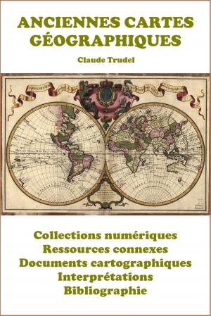 Book cover of Anciennes cartes géographiques