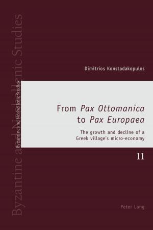 Cover of the book From «Pax Ottomanica» to «Pax Europaea» by Eunhoi Kim
