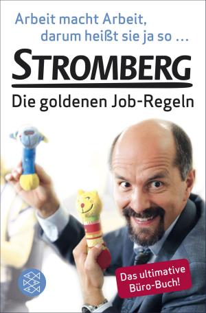 Cover of the book Arbeit macht Arbeit, darum heißt sie ja so ... by Stephan Ludwig