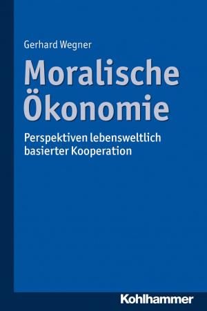 Cover of the book Moralische Ökonomie by 