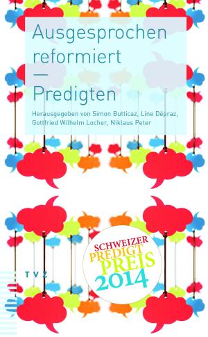 Cover of the book Ausgesprochen reformiert by Christine Gerber