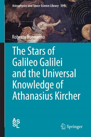 Cover of the book The Stars of Galileo Galilei and the Universal Knowledge of Athanasius Kircher by Paul Ellis Marik