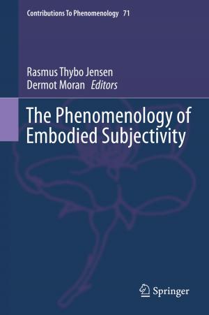 Cover of the book The Phenomenology of Embodied Subjectivity by Ye Ouyang, Mantian Hu, Alexis Huet, Zhongyuan Li