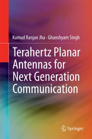 Cover of the book Terahertz Planar Antennas for Next Generation Communication by Alexander Gutzmer