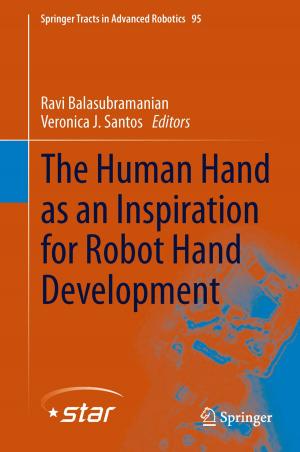Cover of the book The Human Hand as an Inspiration for Robot Hand Development by Emilio L. Cano, Javier Martinez Moguerza, Mariano Prieto
