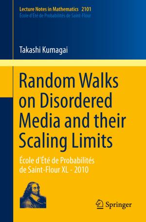 Cover of the book Random Walks on Disordered Media and their Scaling Limits by José Julián López
