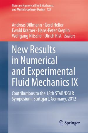 Cover of the book New Results in Numerical and Experimental Fluid Mechanics IX by Gert-Martin Greuel, Christoph Lossen, Eugenii Shustin