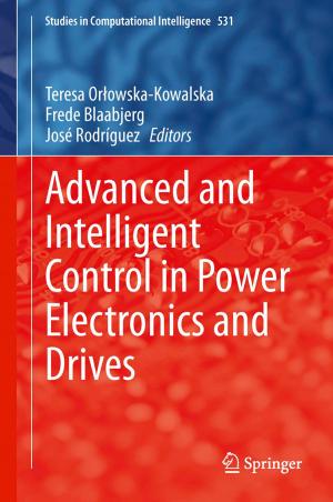 Cover of the book Advanced and Intelligent Control in Power Electronics and Drives by 