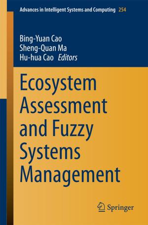 Cover of the book Ecosystem Assessment and Fuzzy Systems Management by Peter Bajcsy, Joe Chalfoun, Mylene Simon