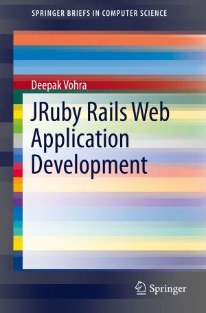 Cover of the book JRuby Rails Web Application Development by Alexander Chursin, Yuri Vlasov, Yury Makarov