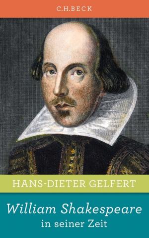 Cover of the book William Shakespeare in seiner Zeit by Ralf D. Brinkmann, Kurt H. Stapf