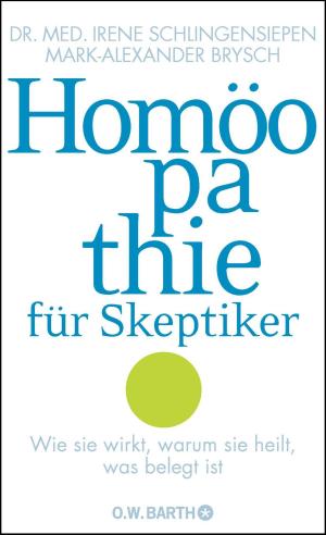 Cover of the book Homöopathie für Skeptiker by Maren Schneider