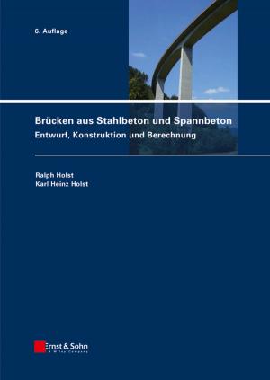 Cover of the book Brücken aus Stahlbeton und Spannbeton by M. Angela O'Neal, Christina Scifres, Janet Waters, Jonathan H. Waters
