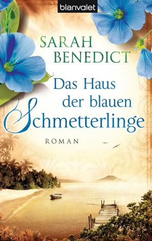Cover of the book Das Haus der blauen Schmetterlinge by Thomas Elbel