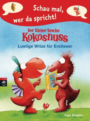 bigCover of the book Schau mal, wer da spricht - Der kleine Drache Kokosnuss by 