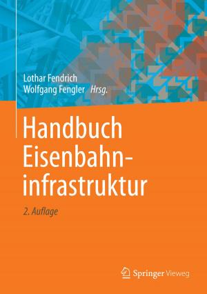 Cover of the book Handbuch Eisenbahninfrastruktur by Michael Rodi