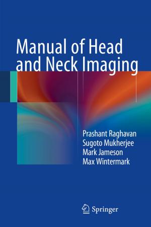 Cover of the book Manual of Head and Neck Imaging by Stefanie Streck