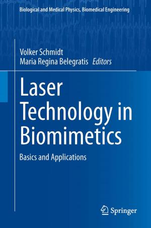 Cover of the book Laser Technology in Biomimetics by Pierre-Alain Schieb, Honorine Lescieux-Katir, Maryline Thénot, Barbara Clément-Larosière
