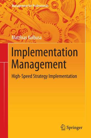 Cover of the book Implementation Management by C. Claussen, R. Fahlbusch, R. Felix, T. Grumme, J. Heinzerling, J.R. Iglesias-Rozas, E. Kazner, K. Kretzschmar, M. Laniado, W. Müller-Forell, T.H. Newton, W. Schörner, G. Schroth, B. Schulz, O. Stochdorph, G. Sze, S. Wende, W. Lanksch