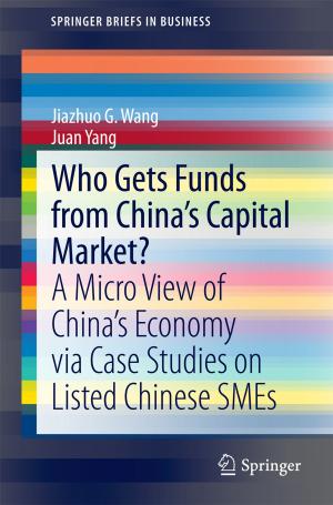 Cover of the book Who Gets Funds from China’s Capital Market? by M. Alejandro Cardenete, Carlos Romero, Francisco J. André
