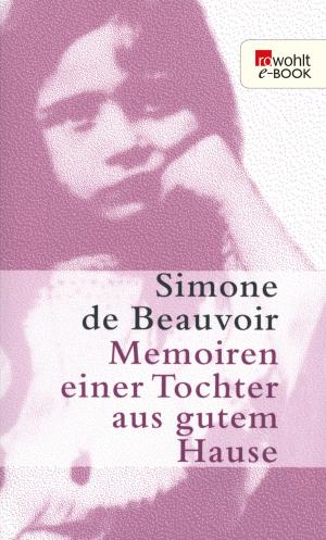 Cover of the book Memoiren einer Tochter aus gutem Hause by Steffen Kopetzky