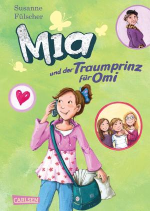 Cover of the book Mia 3: Mia und der Traumprinz für Omi by Horst Rieck, Kai Hermann, Christiane F.