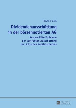 Cover of the book Dividendenausschuettung in der boersennotierten AG by Jennifer Daryl Slack, J. Macgregor Wise