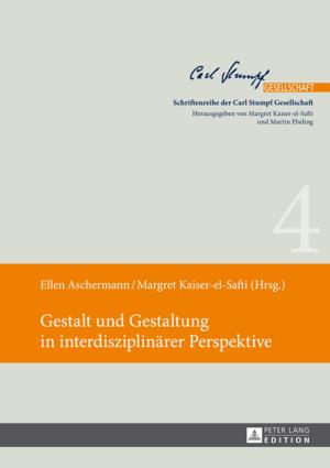 Cover of the book Gestalt und Gestaltung in interdisziplinaerer Perspektive by Camille Saint-Macary