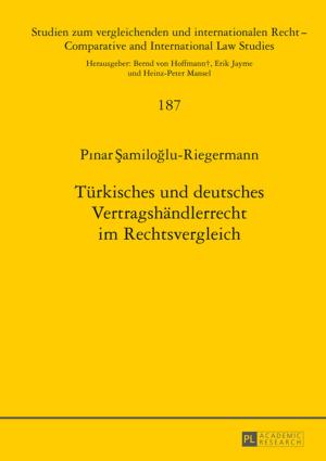 Cover of the book Tuerkisches und deutsches Vertragshaendlerrecht im Rechtsvergleich by Hugo G. Walter