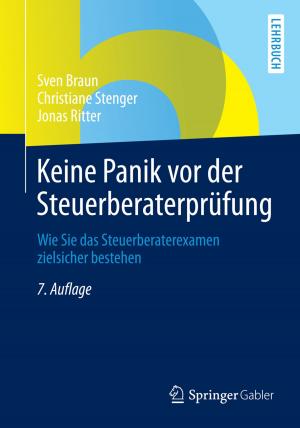Cover of the book Keine Panik vor der Steuerberaterprüfung by Georg Flascha, Bernd Zirkler, Thomas Wagner, Jonathan Hofmann