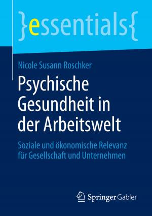 Cover of the book Psychische Gesundheit in der Arbeitswelt by Bastian Lange, Daniel Riesenberg, Florian Knetsch