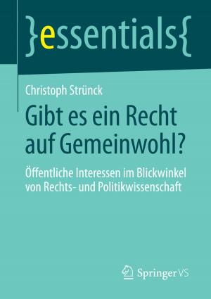 Cover of the book Gibt es ein Recht auf Gemeinwohl? by Leonhard Stiny