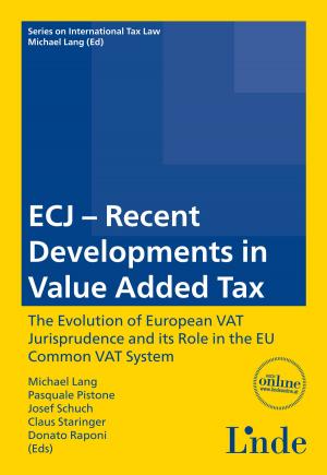 Cover of the book ECJ - Recent Developments in Value Added Tax by Michael Lang