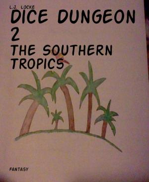 Cover of the book Dice Dungeon 2 by W. A. Hary