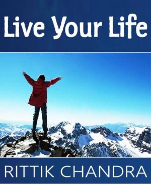 Cover of the book Live Your Life by Mattis Lundqvist