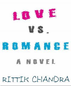 Cover of the book Love vs. Romance by Any Cherubim