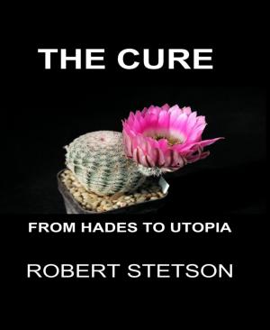 Cover of the book THE CURE by Rittik Chandra