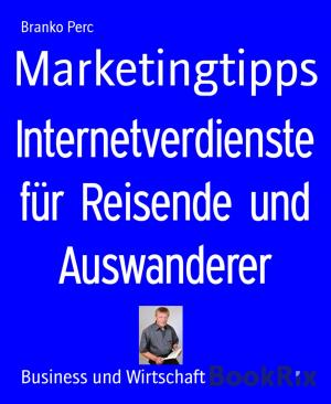 Cover of the book Marketingtipps by Branko Perc