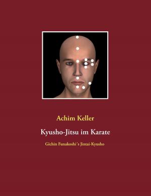 Cover of the book Kyusho-Jitsu im Karate by Kurt Tepperwein